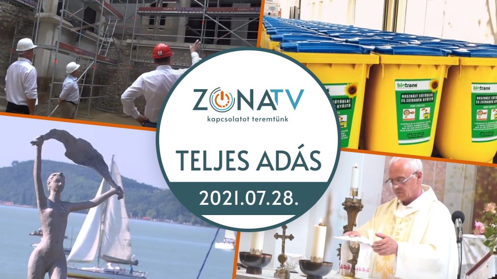 Zóna TV – TELJES ADÁS – 2021.07.28.